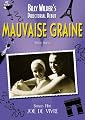 Mauvaise Graine
