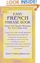 Easy French Phrase Book: Over 750 Phrases for Everyday Use (Dover Language Guides French)