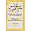 Easy French Phrase Book: Over 750 Basic Phrases for Everyday Use (Dover easy phrase books) (Dover Language Guides French)