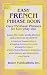 Easy French Phrase Book: Over 750 Phrases for Everyday Use (Dover Language Guides French)