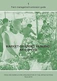 Market-oriented farming : an overview