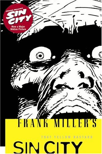 Childrens Toyshop  Books : Sin City: That Yellow Bastard Bk. 4 (Sin City (Dark Horse)): That Yellow Bastard Bk. 4 (Sin City (Dark Horse))
