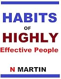 Habits of Highly Effective People: Analyse Habits of Effective People