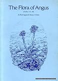 The flora of Angus : (Forfar, V.C.90)