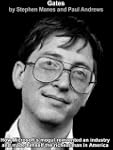 Gates: How Microsoft's Mogul Reinvent...