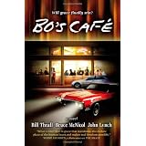Bo's Caf�: A Novelby John Lynch
