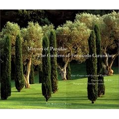 Mirrors of Paradise: The Gardens of Fernando Caruncho