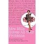 Mrs Mills Solves All Your Problems: Wit and Wisdom from the "Sunday Times" Agony Diva