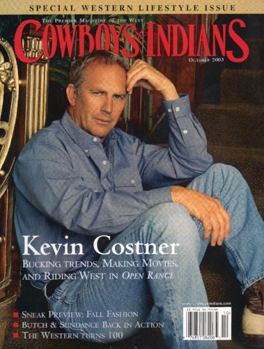 Cowboys and Indians October 2003 (KEVIN COSTNER)