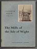 The mills of the Isle of Wight