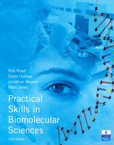 Practical Skills in Biomolecular Sciences