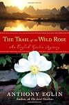 The Trail of the Wild Rose