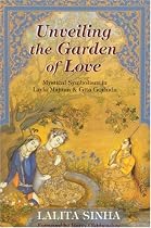 Unveiling the Garden of Love: Mystical Symbolism in Layla Majnun & Gita Govinda (Perennial Philosophy)