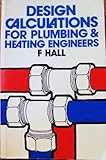 Design calculations for plumbing and heating engineers