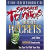 Smashed Tomatoes, Bottle Rockets: And Other Indoor/Outdoor Devotionals You Can Do with Your Kids