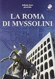 Mussolini`s Rome ( La Roma Di Mussolini ) [ NON-USA FORMAT, PAL, Reg.0 Import - Italy ]