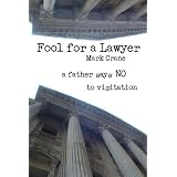 Fool for a Lawyer