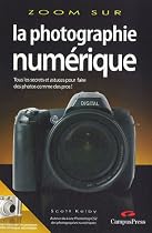 La photographie num&eacute;rique