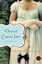 Dearest cousin Jane : a Jane Austen novel