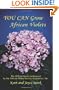 You Can Grow African Violets: The Official Guide Authorized by the African Violet Society of America, Inc.