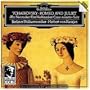 Tchaikovsky: Romeo and Juliet; The Nutcracker Suite