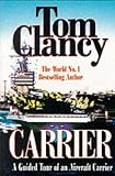 Carrier: A Guided Tour of an Aircraft Carrier (Military Library)