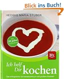 Ich helf Dir kochen: : Das erfolgreiche Universalkochbuch mit gro�em Backteil. �ber 50 Jahre Koch-Erfahrung