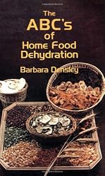 The ABC's of Home Food Dehydration