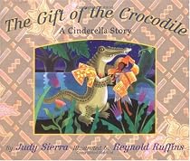 The Gift of the Crocodile: A Cinderella Story