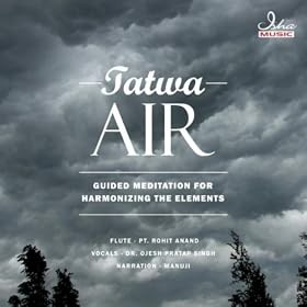 Tatwa - Air: Guided Meditation For Harmonizing The Elements