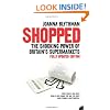 Shopped: The Shocking Power of British Supermarkets