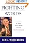 Fighting Words: A Tale of How Liberals Created Neo-Conservatism