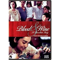 Blood and Wine: A Brazilian Story by 