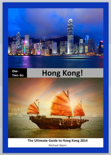 ONE-TWO-GO Hong Kong: The Ultimate Guide to Hong Kong 2014 (One-Two-Go.com Book 7)