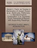 Simon L. Fisch, as Trustee in Bankruptcy of Joseph Rosen, et al., Bankrupts, Petitioners, V. Standard Factors Corporation. U.S. Supreme Court Transcri