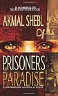 Prisoners in Paradise: A Supernatural Mystery in Egypt