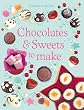 Chocolates and Sweets to Make (Usborne Activities)