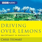 Driving Over Lemons | [Chris Stewart]