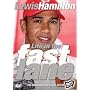Lewis Hamilton - Life In The Fast Lane