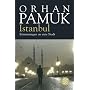 Istanbul: Erinnerungen an eine Stadt
