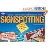 Lonely Planet Signspotting: Absurd & Amusing Signs from Around the World