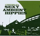 Produkt-Bild: Sexy Ambient Hippies
