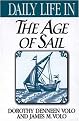 Daily Life in the Age of Sail (Greenwood Press "Daily Life Through History" Series) (Illustrated) (Hardcover)