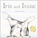 Iris and Isaac