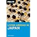Living Abroad in Japan (Moon Handbooks) (Moon Handbooks)