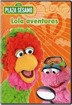 Stream Plaza Sesamo: Lola Aventras.