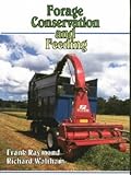 Forage conservation and feeding
