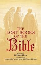 The Lost Books of the Bible (Dover Value Editions)