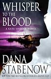 Whisper to the Blood: A Kate Shugak Novel (Kate Shugak Novels)