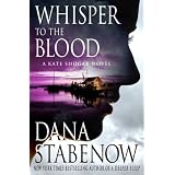 Whisper to the Blood: A Kate Shugak Novel (Kate Shugak Novels)